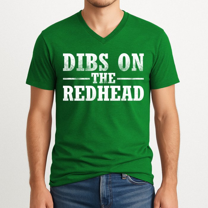 Dibs On The Redhead St. Patrick's Day V-Neck T-Shirt