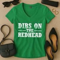 Dibs On The Redhead St. Patrick's Day Women's V-Neck T-Shirt