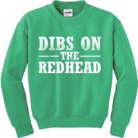 Dibs On The Redhead St. Patrick's Day Kids Sweatshirt