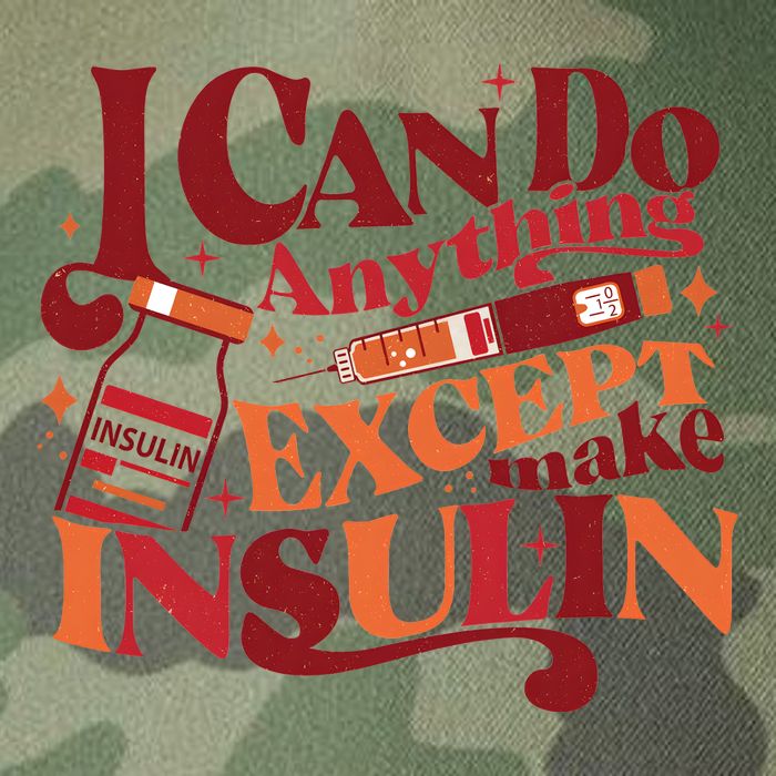 Diabetic I Can Do Anything Except Make Insulin Legacy Tie Dye Trucker Hat