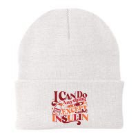 Diabetic I Can Do Anything Except Make Insulin Beanie