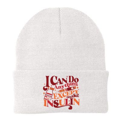 Diabetic I Can Do Anything Except Make Insulin Knit Cap Winter Beanie