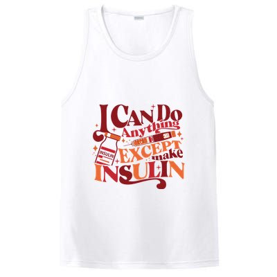 Diabetic I Can Do Anything Except Make Insulin PosiCharge Competitor Tank