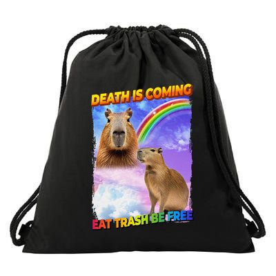 Death Is Coming Eat Trash Be Free Capibara Drawstring Bag
