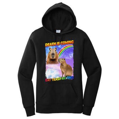 Death Is Coming Eat Trash Be Free Capibara Women's Pullover Hoodie