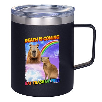 Death Is Coming Eat Trash Be Free Capibara 12oz Stainless Steel Coffee Mug