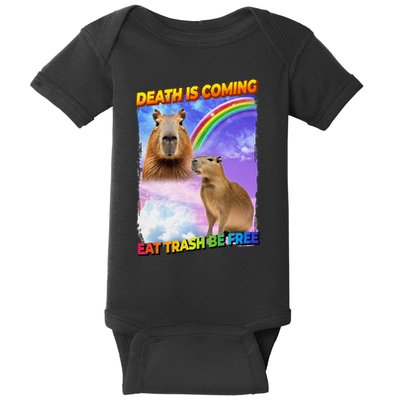 Death Is Coming Eat Trash Be Free Capibara Baby Bodysuit