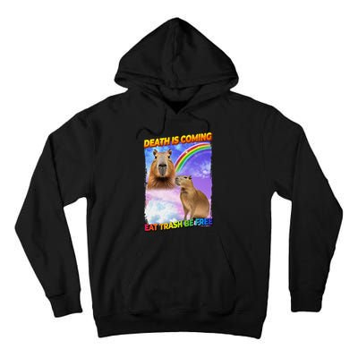 Death Is Coming Eat Trash Be Free Capibara Tall Hoodie