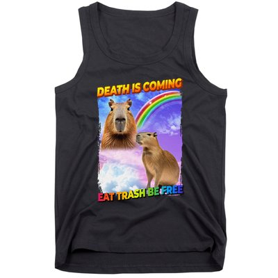 Death Is Coming Eat Trash Be Free Capibara Tank Top