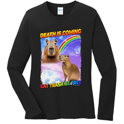 Death Is Coming Eat Trash Be Free Capibara Ladies Long Sleeve Shirt