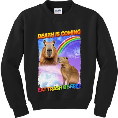 Death Is Coming Eat Trash Be Free Capibara Kids Sweatshirt