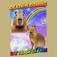 Death Is Coming Eat Trash Be Free Capibara Cooling Performance Crew T-Shirt