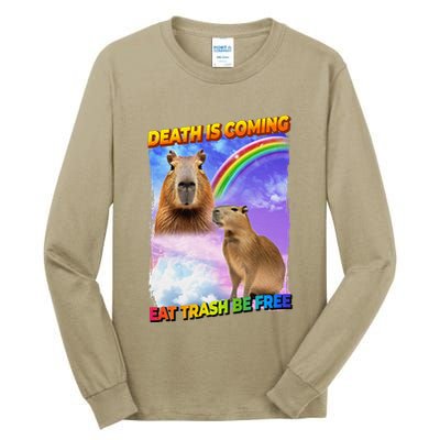 Death Is Coming Eat Trash Be Free Capibara Tall Long Sleeve T-Shirt