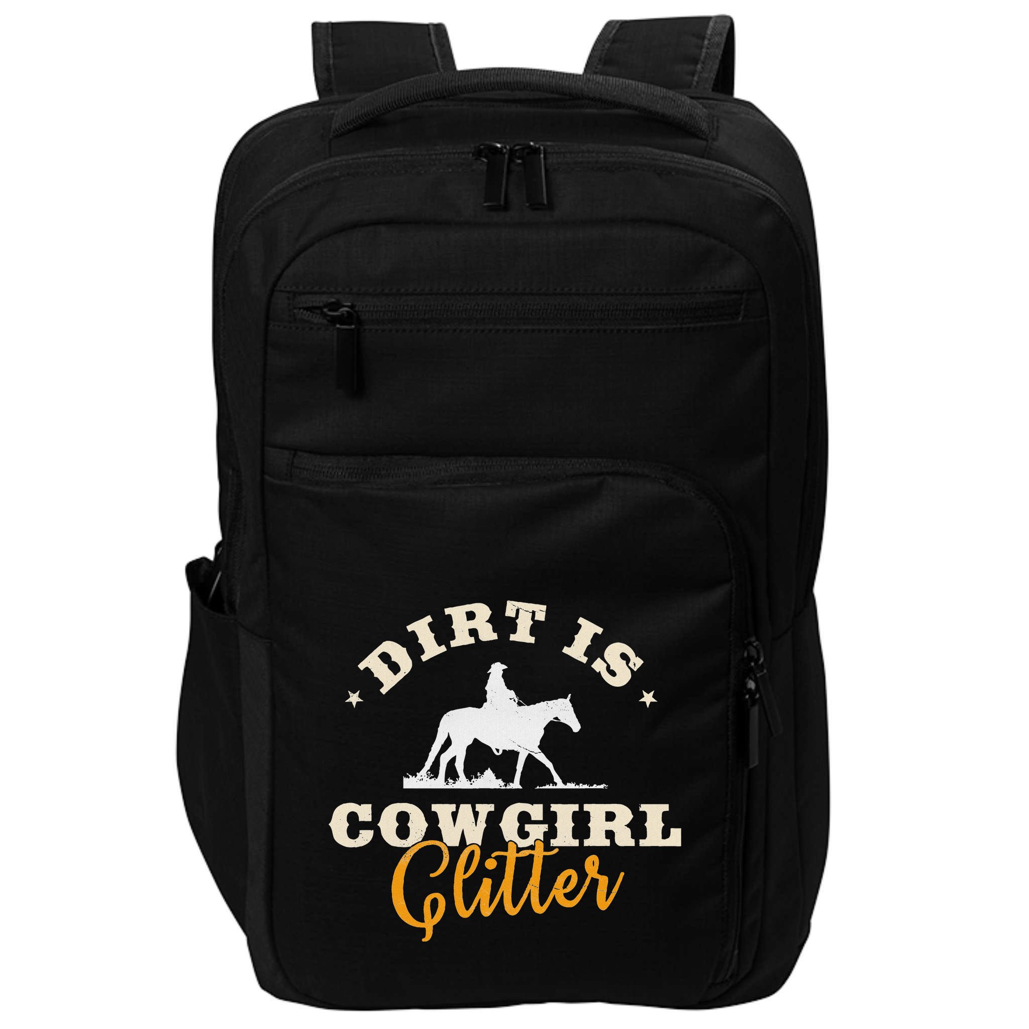 Dirt Is Cowgirl Funny Cattle Rancher Joke Impact Tech Backpack