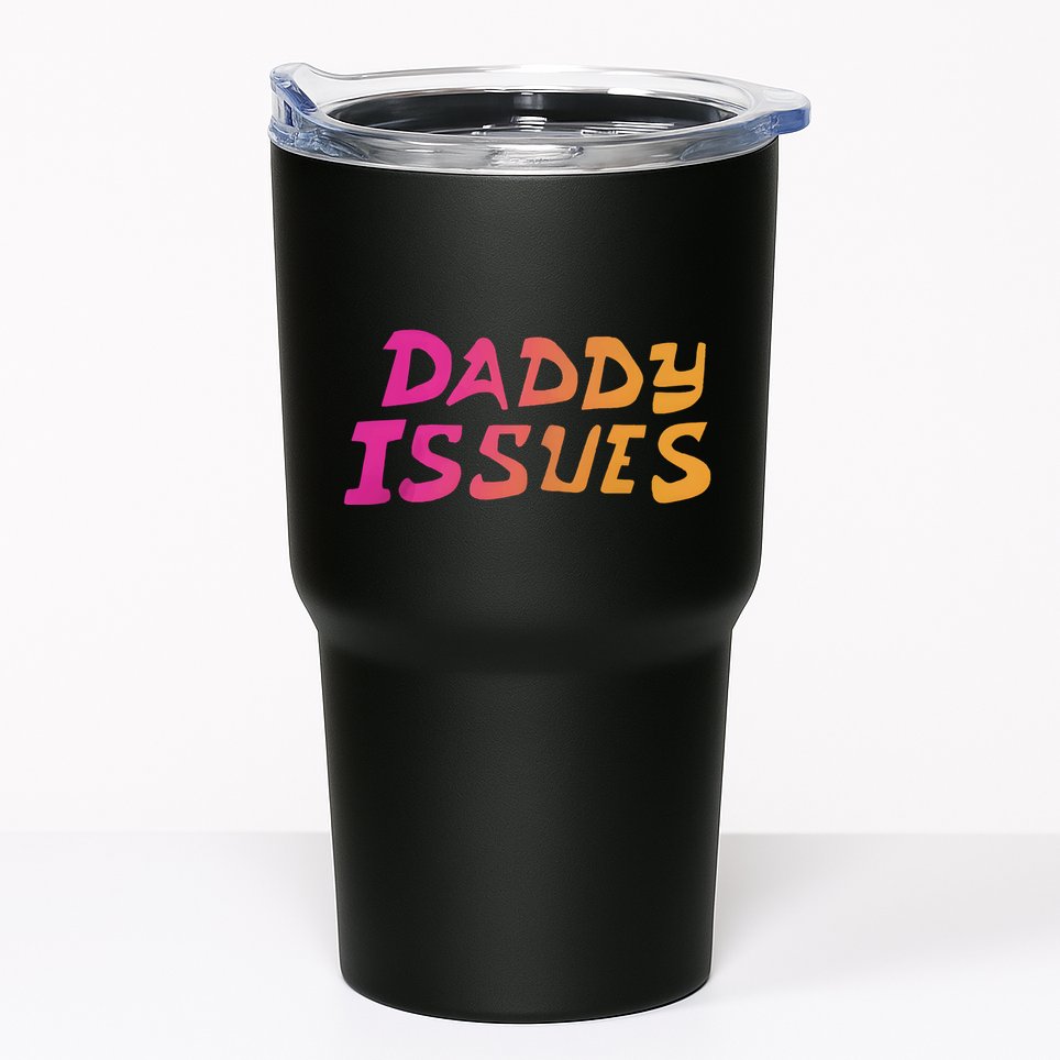 Daddy Issues Clone High Season Tumbler