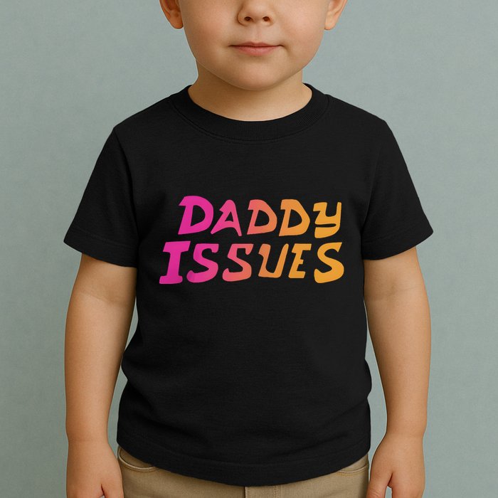 Daddy Issues Clone High Season Toddler T-Shirt