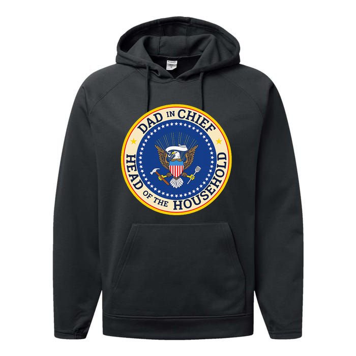 Dad In Chief Head Of Household Performance Fleece Hoodie