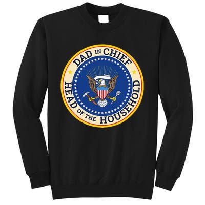 Dad In Chief Head Of Household Sweatshirt