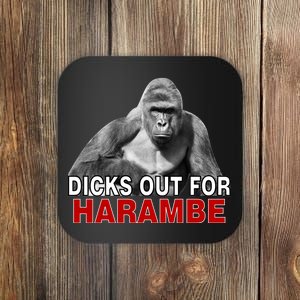 Dicks Out For Harambe Coaster