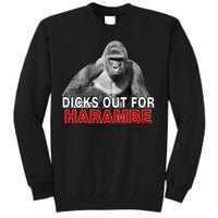 Dicks Out For Harambe Tall Sweatshirt