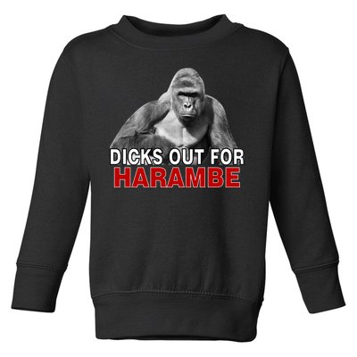 Dicks Out For Harambe Toddler Sweatshirt