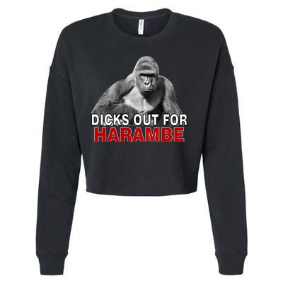 Dicks Out For Harambe Cropped Pullover Crew