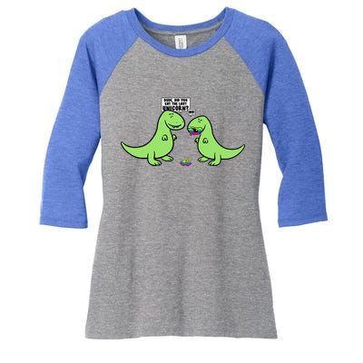 Did You Eat The Last Unicorn? Dinosaur  Women's Tri-Blend 3/4-Sleeve Raglan Shirt