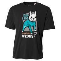 Did I Do Something Wrong Cooling Performance Crew T-Shirt