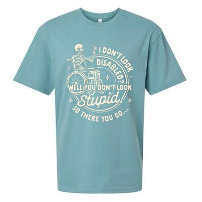 Disability I DonT Look Disabled You DonT Look Stupid Sueded Cloud Jersey T-Shirt