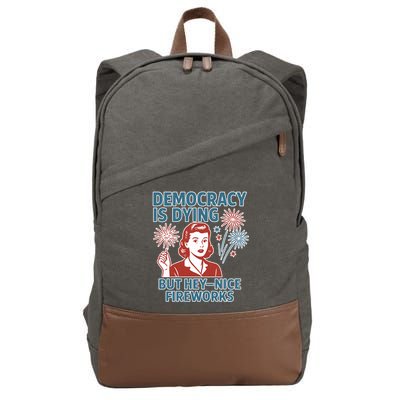 Democracy Is Dying But Hey Nice Fireworks Cotton Canvas Backpack