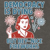 Democracy Is Dying But Hey Nice Fireworks Cotton Canvas Backpack