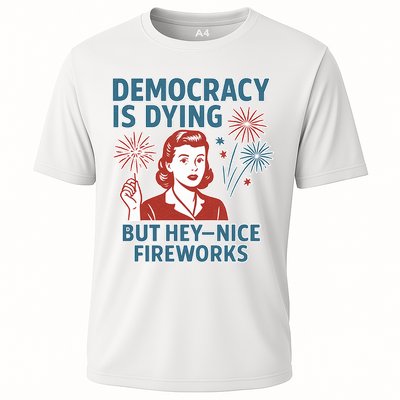 Democracy Is Dying But Hey Nice Fireworks Performance Shirt