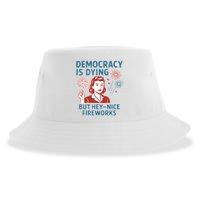 Democracy Is Dying But Hey Nice Fireworks Sustainable Bucket Hat