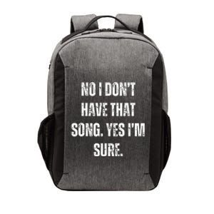 Dj I Dont Have That Song Request Vector Backpack