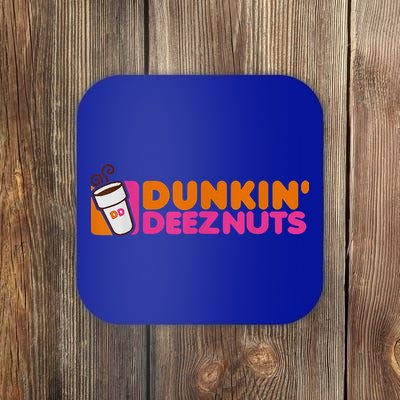 Dunk in Deez Nuts Coaster