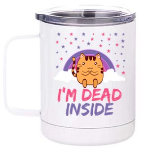 Dead Inside Depression Can Kill Design Funny Cute Cat Great Gift 12 oz Stainless Steel Tumbler Cup