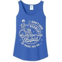 Disability I DonT Look Disabled You DonT Look Stupid Ladies Essential Tank