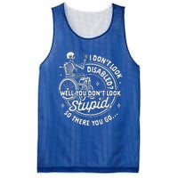 Disability I DonT Look Disabled You DonT Look Stupid Mesh Reversible Basketball Jersey Tank