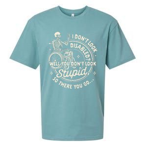 Disability I DonT Look Disabled You DonT Look Stupid Sueded Cloud Jersey T-Shirt