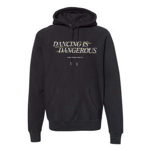 Dancing Is Dangerous Sparks Productions 1979 Premium Hoodie