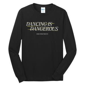 Dancing Is Dangerous Sparks Productions 1979 Tall Long Sleeve T-Shirt