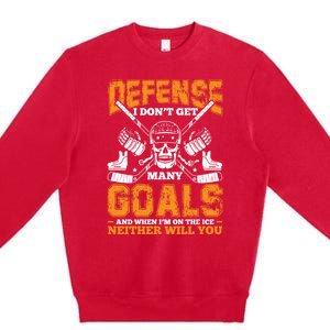 Defense I Dont Get Y Goals Fun Ice Hockey Player Graphic Gift Premium Crewneck Sweatshirt