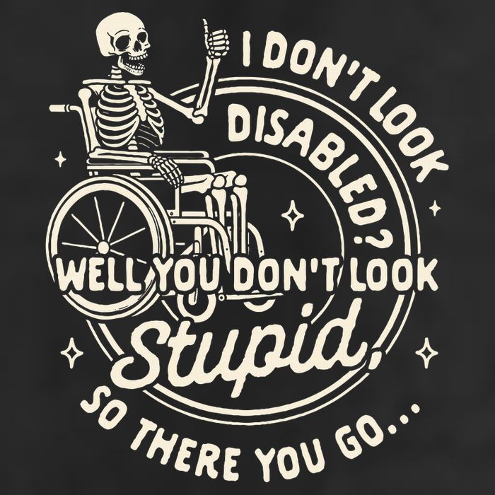 Disability I DonT Look Disabled You DonT Look Stupid Cool Comfort Performance Bucket Hat