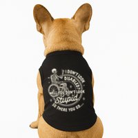 Disability I DonT Look Disabled You DonT Look Stupid Doggie Tank