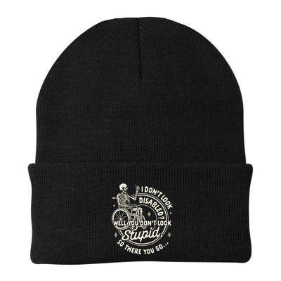 Disability I DonT Look Disabled You DonT Look Stupid Beanie