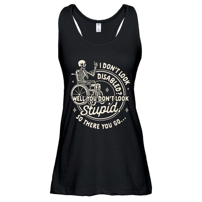 Disability I DonT Look Disabled You DonT Look Stupid Ladies Essential Flowy Tank