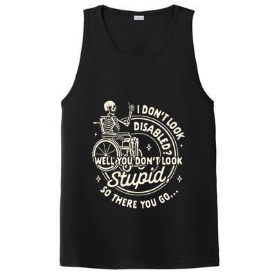 Disability I DonT Look Disabled You DonT Look Stupid PosiCharge Competitor Tank