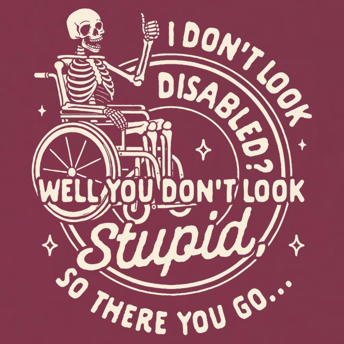 Disability I DonT Look Disabled You DonT Look Stupid 16oz Travel Tumbler