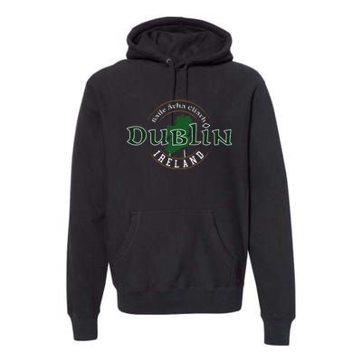 Dublin Ireland Premium Hoodie