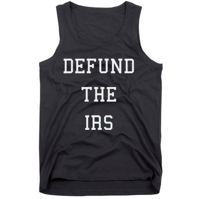 Defund IRS Tank Top